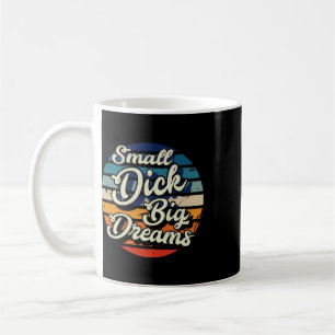 Kleine Willy Große Träume Kaffeetasse