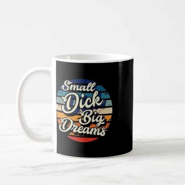Kleine Willy Große Träume  Kaffeetasse (Links)