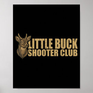 Kleiner Bock Schütze Club Hirschjagd Bogenschütze Poster