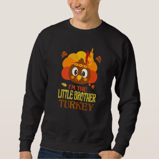Kleiner Bruder Truthahn Familie Zusammengehörig Th Sweatshirt