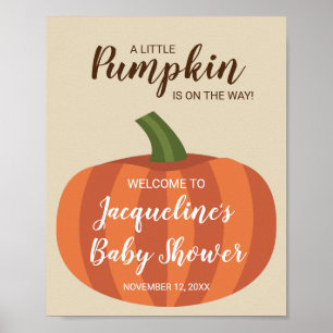 Kleiner Kürbis Herbst-Baby-Shower-Willkommensschil Poster