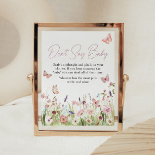 Kleiner Schmetterling Wildblume Sag Baby nicht Poster