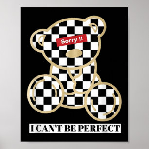 Kleiner Teddybär, tut mir leid, dass ich nicht per Poster