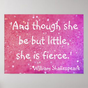 Kleines, aber fierce Shakespeare Zitat Pink Poster