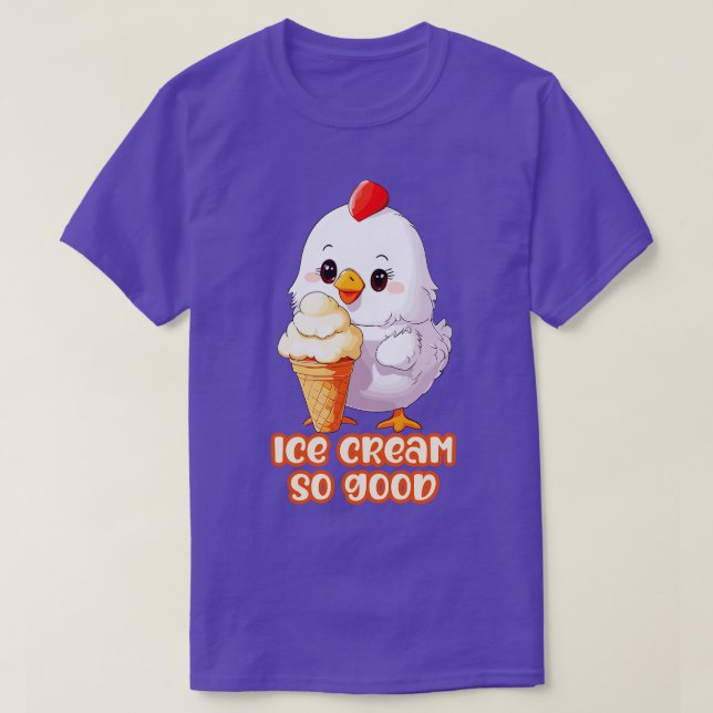 kleines Huhn isst so gut Eis T-Shirt (Design vorne)
