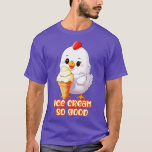 kleines Huhn isst so gut Eis T-Shirt