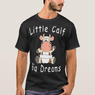 Kleines Kalb große Träume Babykuh Kalb mit Windel T-Shirt