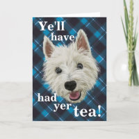 Kleines Westie. YE hat YER-Tee getrunken!