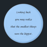 Kleinigkeiten Magnet<br><div class="desc">Genießen Sie die Kleinigkeiten im Leben - sie sind vielleicht die wichtigsten.</div>