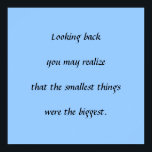 Kleinigkeiten Poster<br><div class="desc">Genießen Sie die Kleinigkeiten im Leben - sie sind vielleicht die wichtigsten.</div>