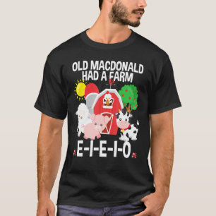 Kleinkinder Alte Macdonald hatte einen Bauernhof E T-Shirt