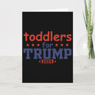 Kleinkinder für Trump Kinder Trump 2025 Lustiger T Karte