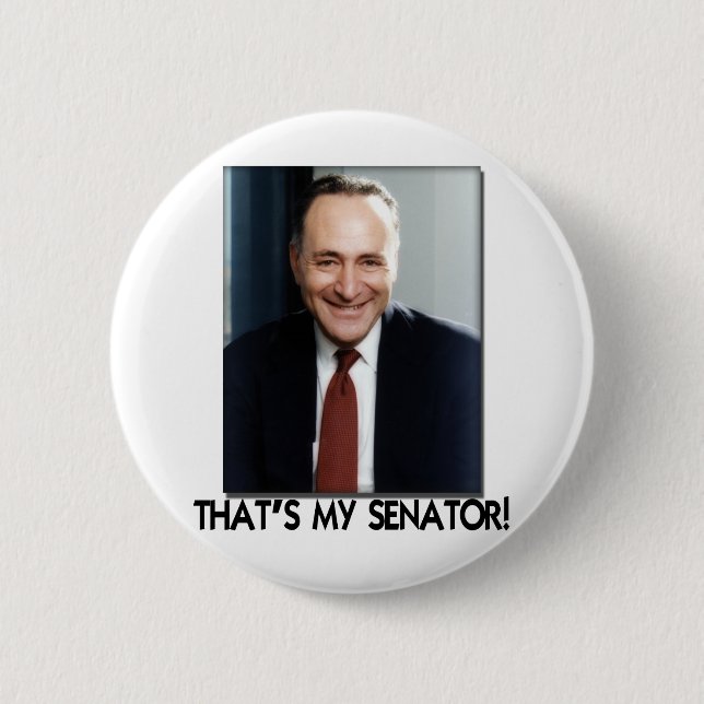 Klemme Schumer, das ist mein Senator! Button (Vorderseite)