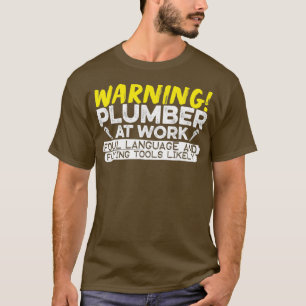 Klempner am Arbeitsplatz T-Shirt