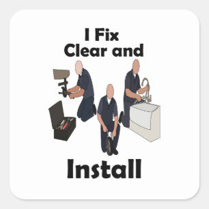 Klempner ich repariere klare Installation Geburtst Quadratischer Aufkleber