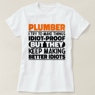 Klempner Ich versuche, Dinge Lustige Sprüche Klemp T-Shirt