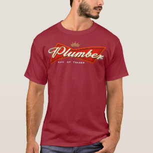 Klempner King of Trades Funny Plumbing T-Shirt