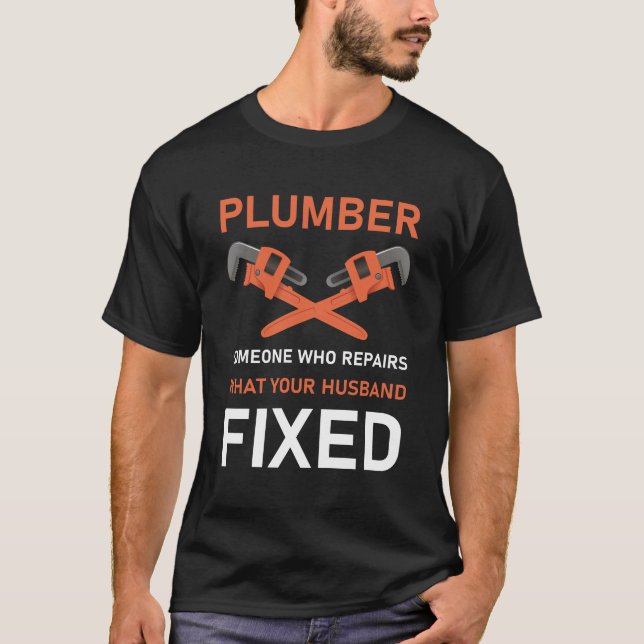 Klempner-Klempner Plunger-Rohr T-Shirt (Vorderseite)