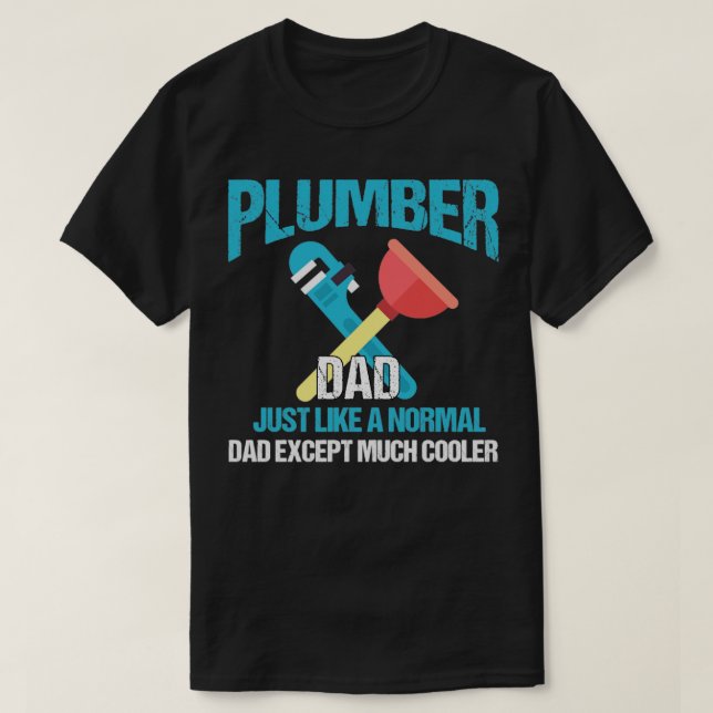 Klempner-Vater wie normaler Vater, außer Cooler T-Shirt (Design vorne)