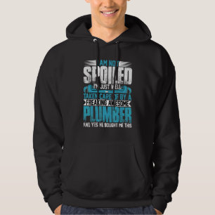 Klempnerfrau Ich bin nicht verwöhnt, ich bin Rohr Hoodie