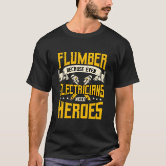 Klempnergeschenke Klempner Rohrfitter Electricians T-Shirt