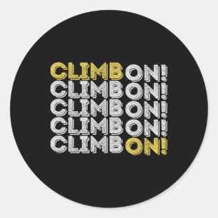 Kletter drauf los! Geschenk zum Rock Climbing Boul Runder Aufkleber