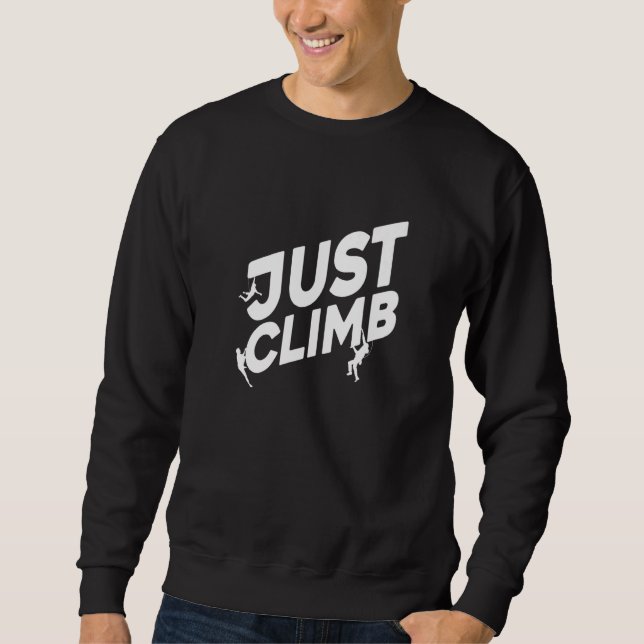 Kletter nur Bouldering Fels Kletterer Fels Boulder Sweatshirt (Vorderseite)