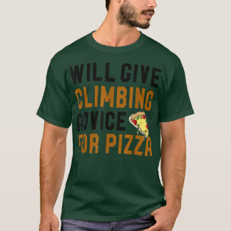 Kletterberater für Pizza Funny Climbers T-Shirt