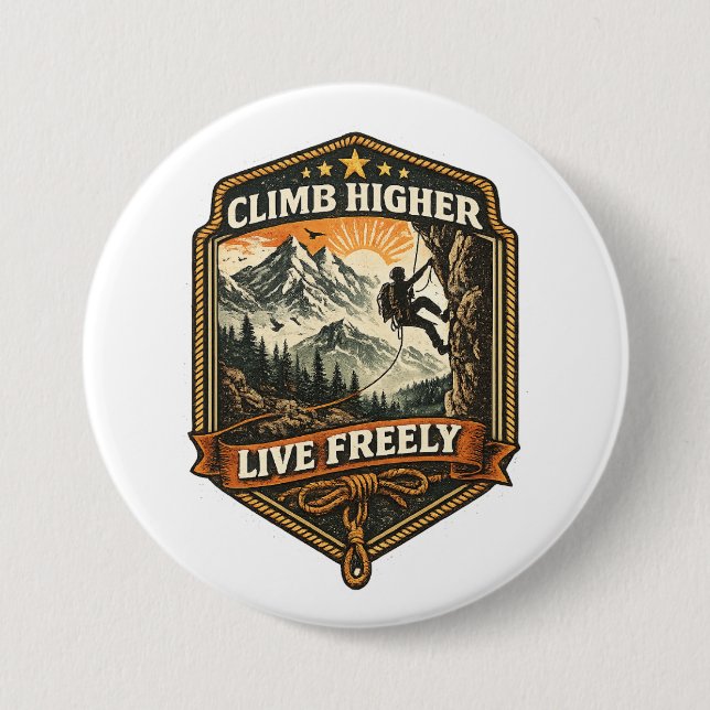 Klettere höher, lebe frei - Abenteuer-Kaffeetasse Button (Vorderseite)