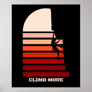 Klettere mehr Retro Vintage Rock Climbing Zitat Poster