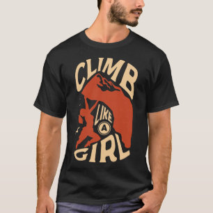 Klettere wie ein Mädchen für einen Boulderer Lusti T-Shirt