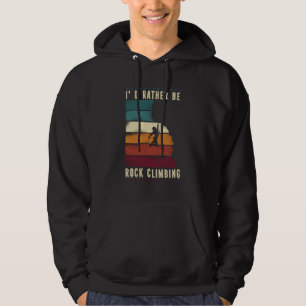 Kletterer Ich wäre lieber Retro Vintage Bouldering Hoodie