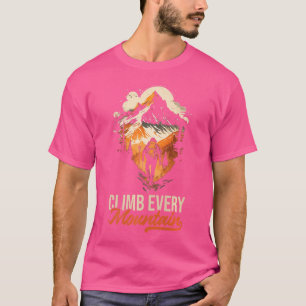 Klettern bei jedem Hochgebirge Naturerlebnis T-Shirt