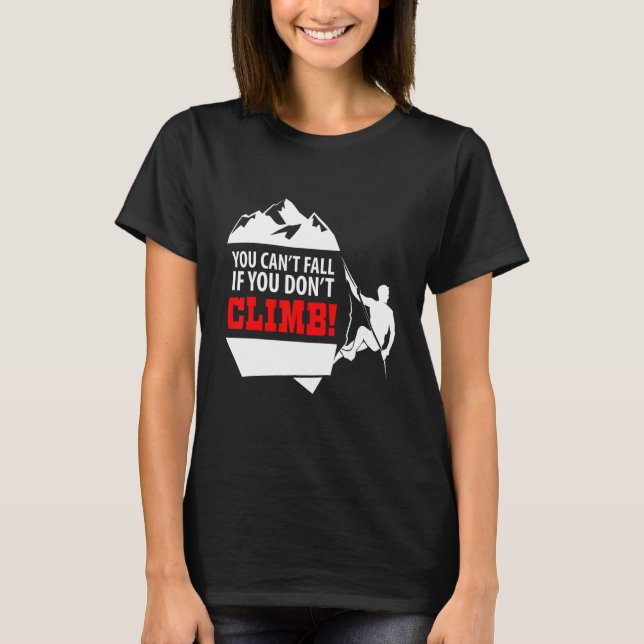 Klettern Bouldern Kletterer Bergsteiger Fels  T-Shirt (Vorderseite)