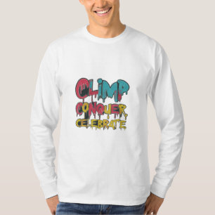 Klettern, Erobern, feiern T-Shirt