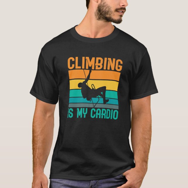 Klettern ist mein Cardio Tree Climber T-Shirt (Vorderseite)