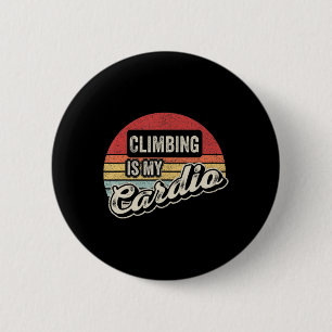 Klettern ist mein Cardio Vintages Retro Rock Climb Button