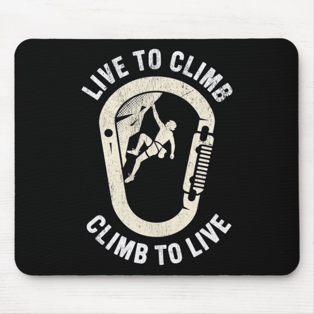 Klettern Live To Climb  Mousepad (Vorne)