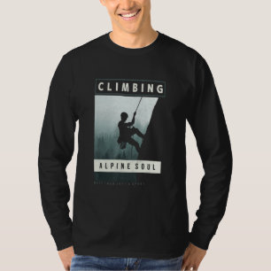 Klettern mehr als nur ein sportlicher Bergsteiger T-Shirt