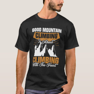 Klettern mit dem Herz Bergsteigen zum Wandern T-Shirt