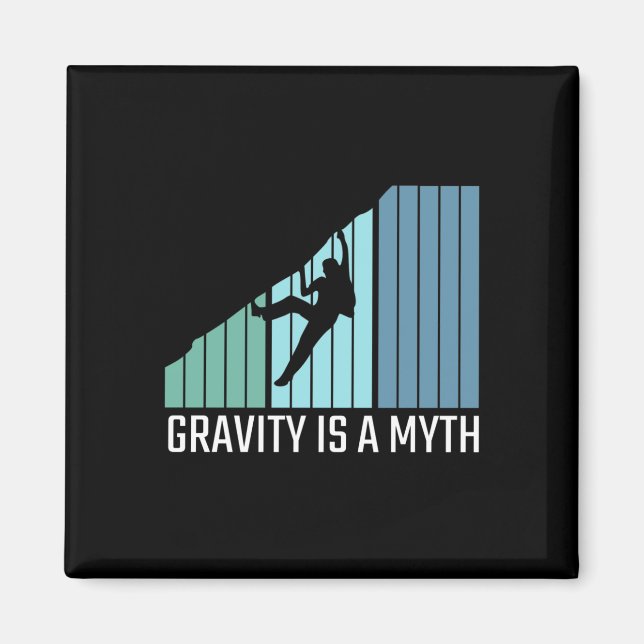 Klettern - Schwerkraft ist ein Mythos Magnet (Vorne)