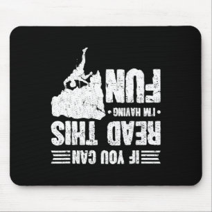 Klettern Wenn du das lesen kannst, habe ich Spaß b Mousepad