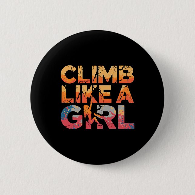 Klettern wie ein Mädchen Felsenklettern Feministis Button (Vorderseite)