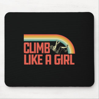 Klettern wie ein Mädchen Felsenklettern und Boulde Mousepad