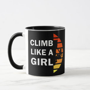 Klettern wie ein Mädchen Rock Klettern Geschenke Tasse