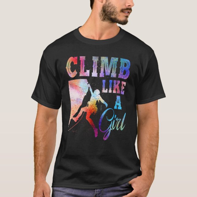 Klettern wie ein Mädchen T-Shirt (Vorderseite)