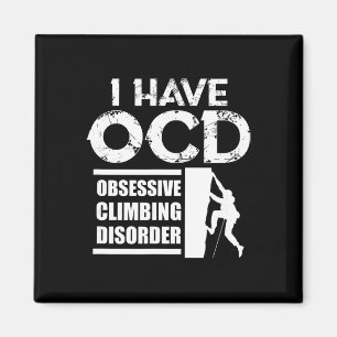Kletternder Kletterer I Have Ocd Obsessives Klette Magnet