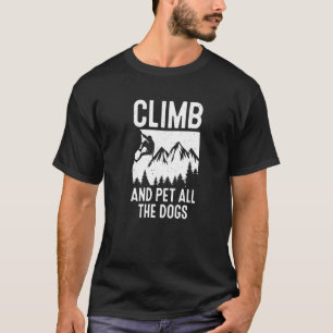 Klettertier alle Hunde Bouldering Bergsteiger Roc T-Shirt