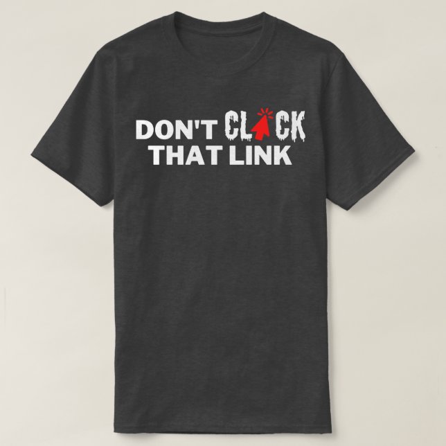 Klicken Sie auf diesen Link 4 nicht. T-Shirt (Design vorne)