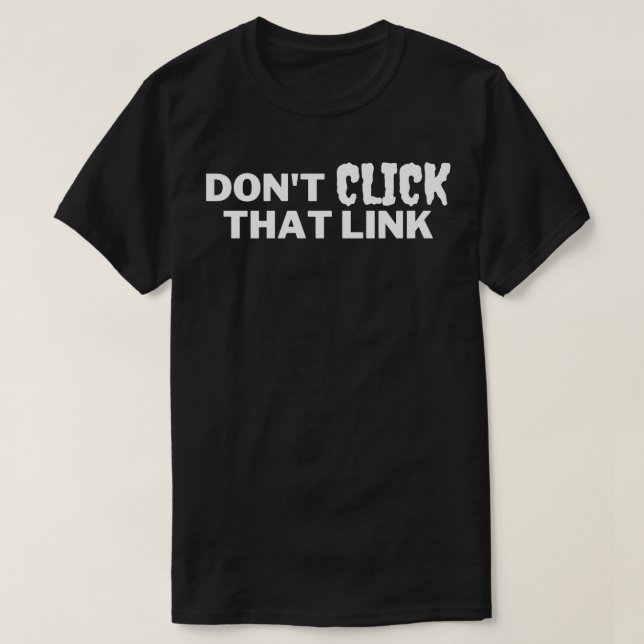 Klicken Sie auf diesen Link 5 nicht. T-Shirt (Design vorne)
